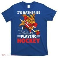 I'd Rather Be Playing Hockey With A Dragon For Hockey Great Gift T-Shirt thumb 0