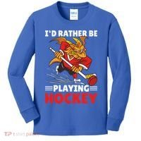 I'd Rather Be Playing Hockey With A Dragon For Hockey Great Gift Kids Long Sleeve Shirt thumb 0