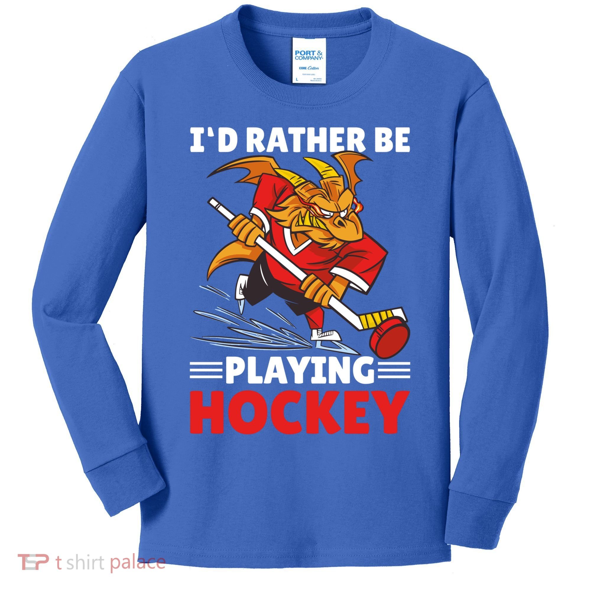 I'd Rather Be Playing Hockey With A Dragon For Hockey Great Gift Kids Long Sleeve Shirt