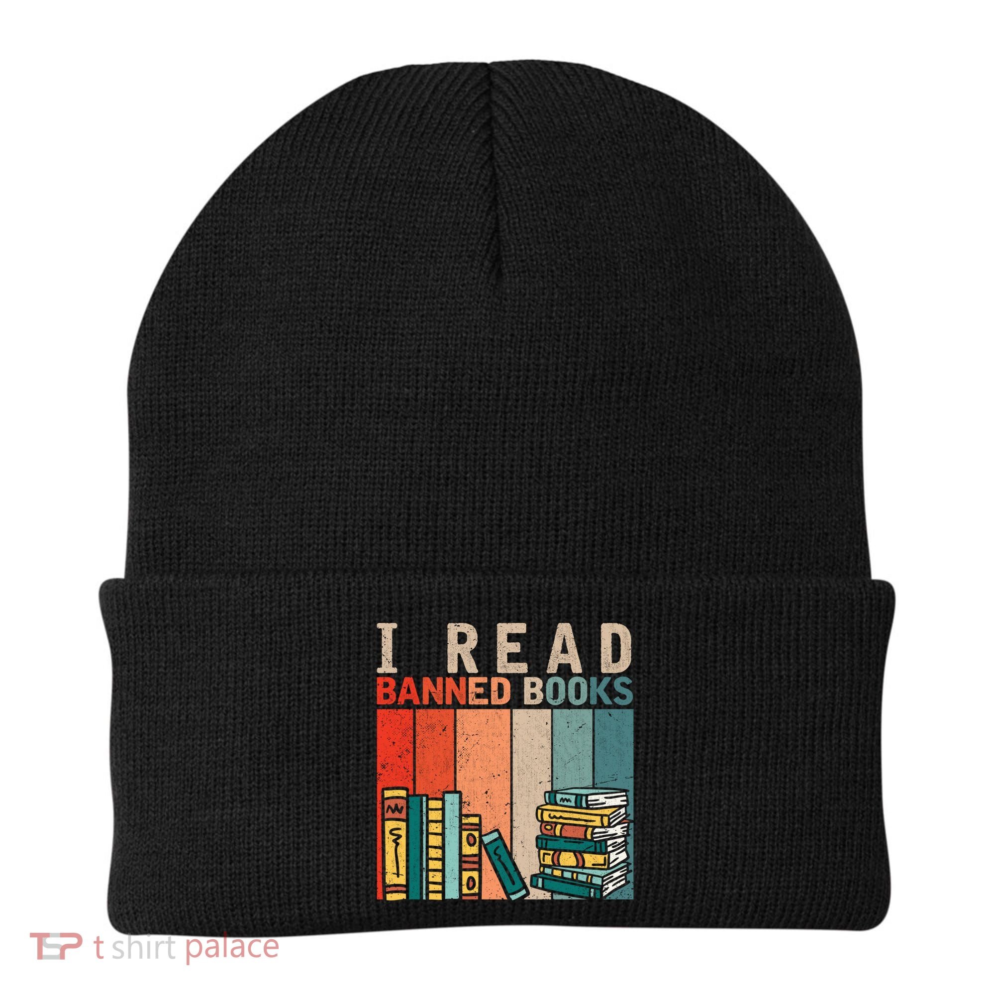 I Read Banned Books Reader Bookworm Gift Beanie