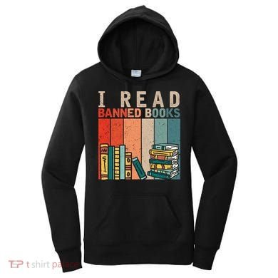 I Read Banned Books Reader Bookworm Gift Women's Hoodie