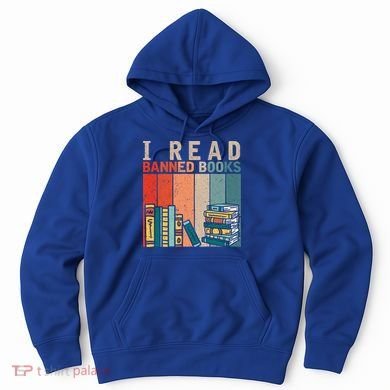 I Read Banned Books Reader Bookworm Gift Hoodie