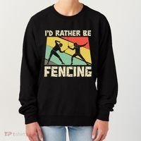 ID Rather Be Fencing Funny Sword Saber Epee Fencer Gifts Women's Sweatshirt thumb 0