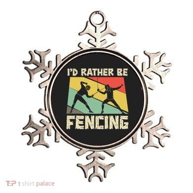 ID Rather Be Fencing Funny Sword Saber Epee Fencer Gifts Ornament