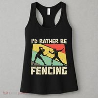 ID Rather Be Fencing Funny Sword Saber Epee Fencer Gifts Women's Tank Top thumb 3