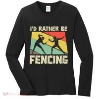 ID Rather Be Fencing Funny Sword Saber Epee Fencer Gifts Women's Long Sleeve Shirt thumb 0