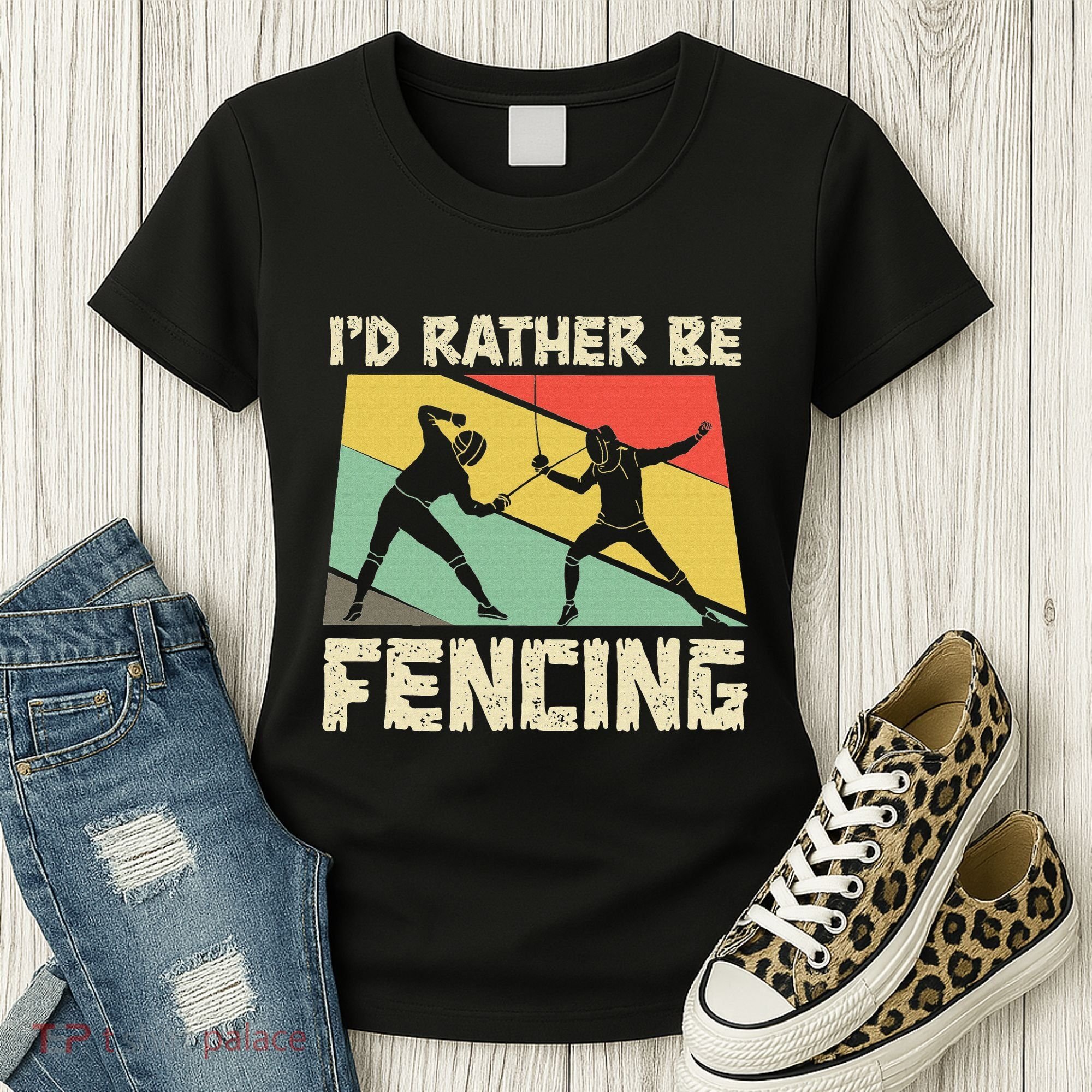ID Rather Be Fencing Funny Sword Saber Epee Fencer Gifts Women's T-Shirt