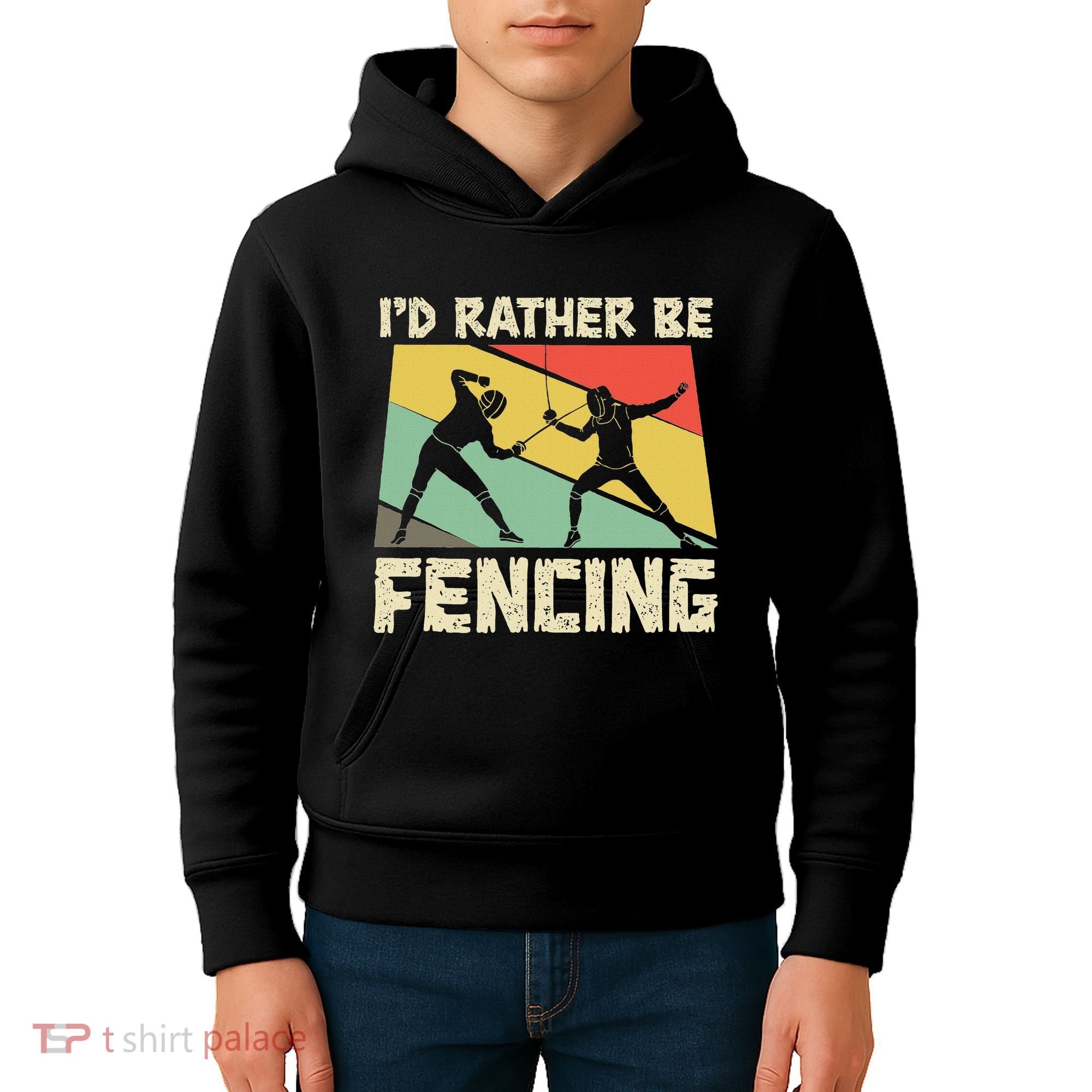 ID Rather Be Fencing Funny Sword Saber Epee Fencer Gifts Kids Hoodie