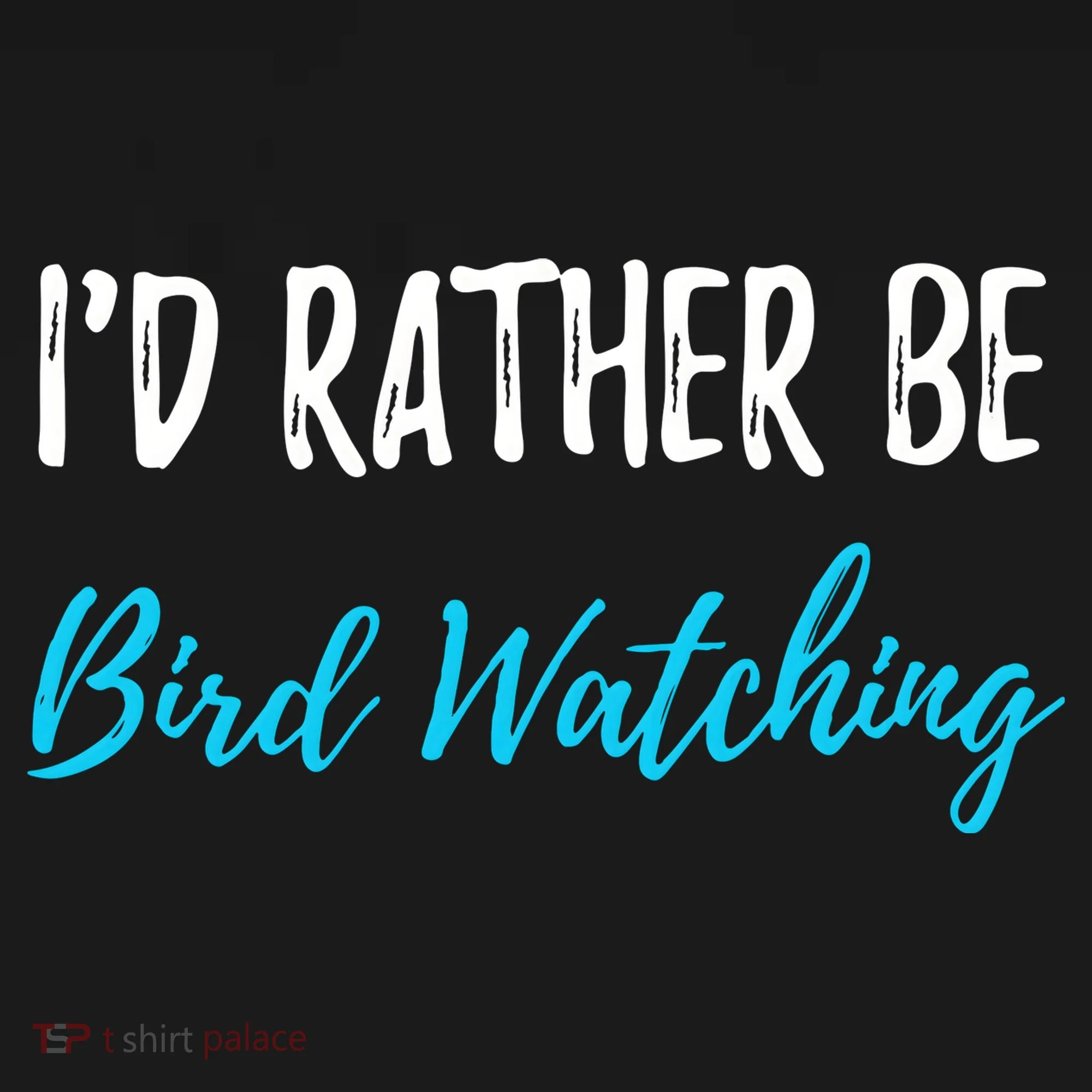 I'd Rather Be Bird Watching Funny Bird Watcher Gift Doggie Tank