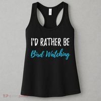 I'd Rather Be Bird Watching Funny Bird Watcher Gift Women's Tank Top thumb 3
