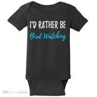 I'd Rather Be Bird Watching Funny Bird Watcher Gift Baby Bodysuit thumb 0