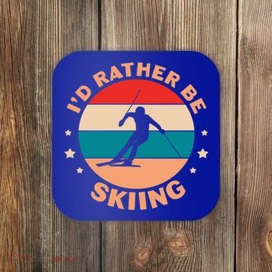 Id Rather Be Skiing Ski Skier Retro Vintage Gift Coaster