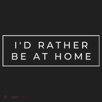 I'd Rather Be At Home Funny Women's Sweatshirt thumb 2