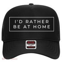 I'd Rather Be At Home Funny Hat thumb 0