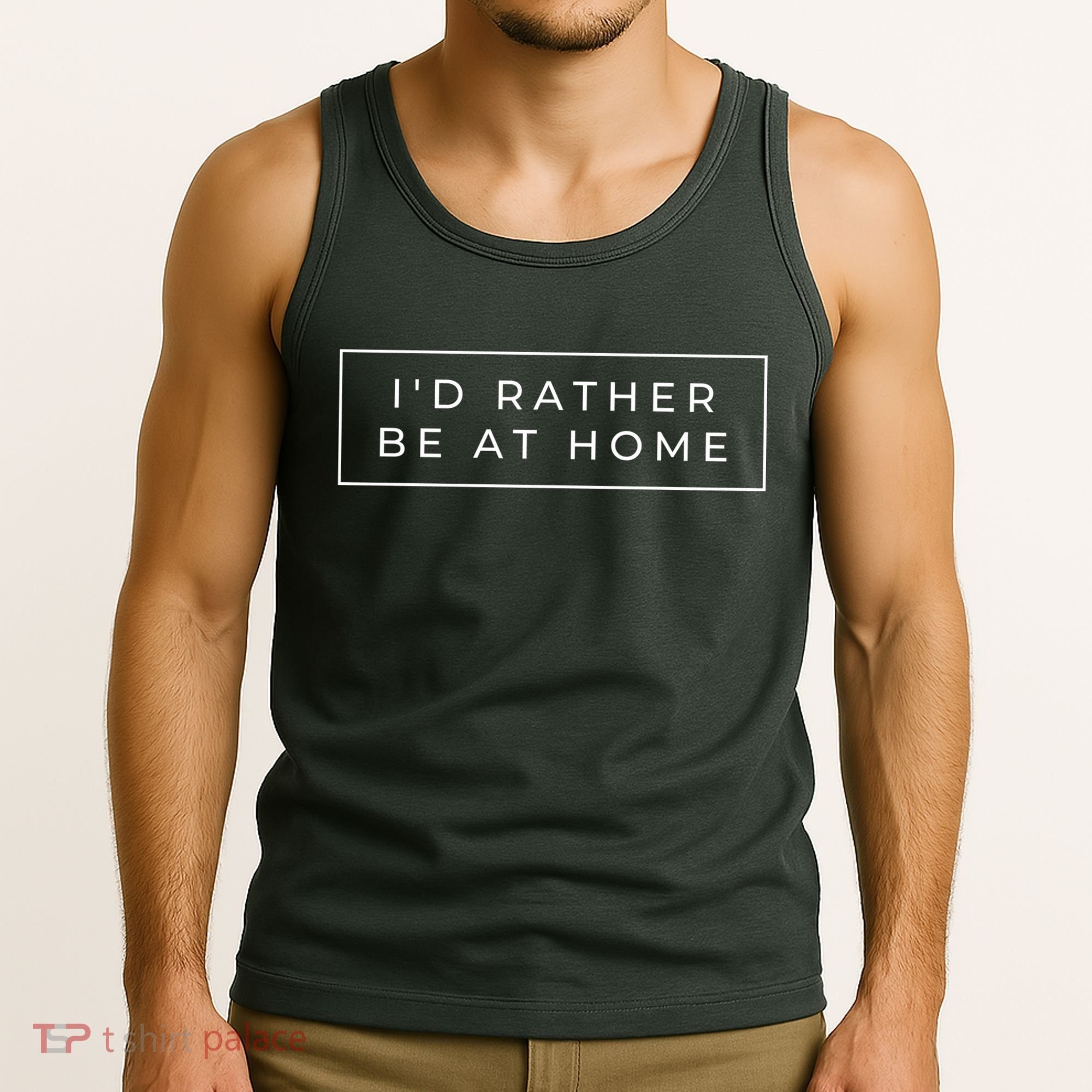 I'd Rather Be At Home Funny Tank Top