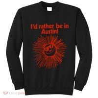 ID Rather Be In Austin Sweatshirt thumb 0