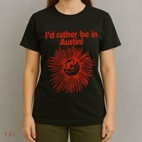 ID Rather Be In Austin T-Shirt thumb 4