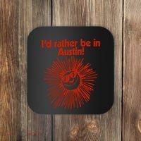ID Rather Be In Austin Coaster thumb 0