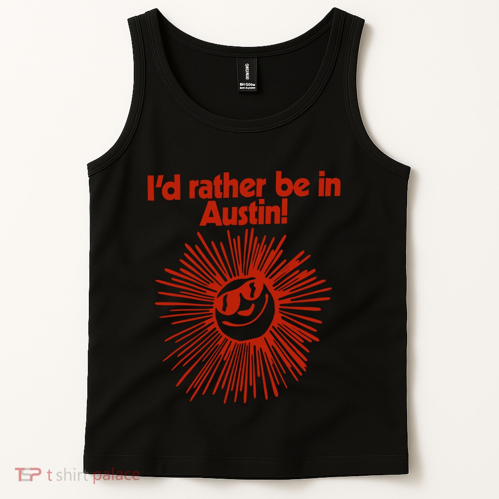 ID Rather Be In Austin Tank Top