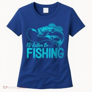 I'd Rather Be Fishing For Fisher Gift Women's T-Shirt