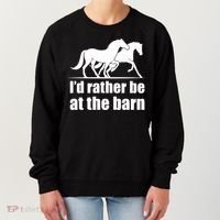 I'd Rather Be At The Barn Horse Gift And Great Gift Women's Sweatshirt thumb 0