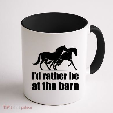 I'd Rather Be At The Barn Horse Gift And Great Gift Coffee Mug back