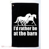 I'd Rather Be At The Barn Horse Gift And Great Gift Golf Towel thumb 0