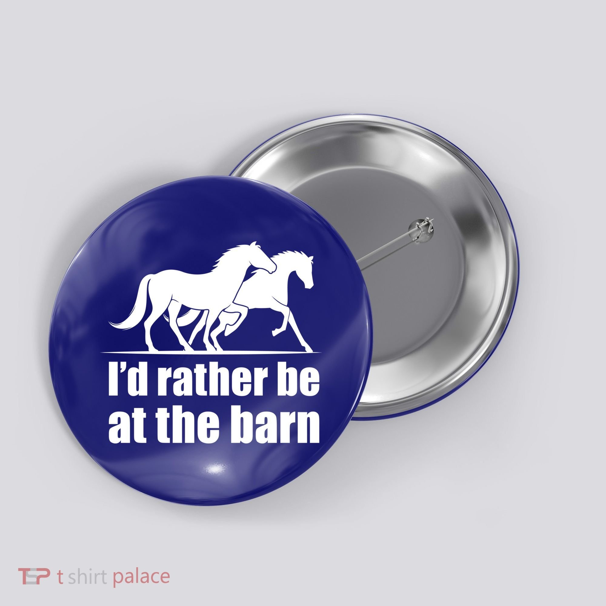 I'd Rather Be At The Barn Horse Gift And Great Gift Button