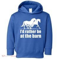 I'd Rather Be At The Barn Horse Gift And Great Gift Toddler Hoodie thumb 0