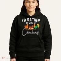 ID Rather Be With My Chickens Chicken Lover Farming Hoodie thumb 5