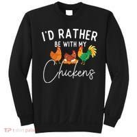 ID Rather Be With My Chickens Chicken Lover Farming Sweatshirt thumb 0