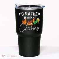 ID Rather Be With My Chickens Chicken Lover Farming Tumbler thumb 0