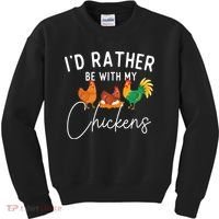 ID Rather Be With My Chickens Chicken Lover Farming Kids Sweatshirt thumb 0