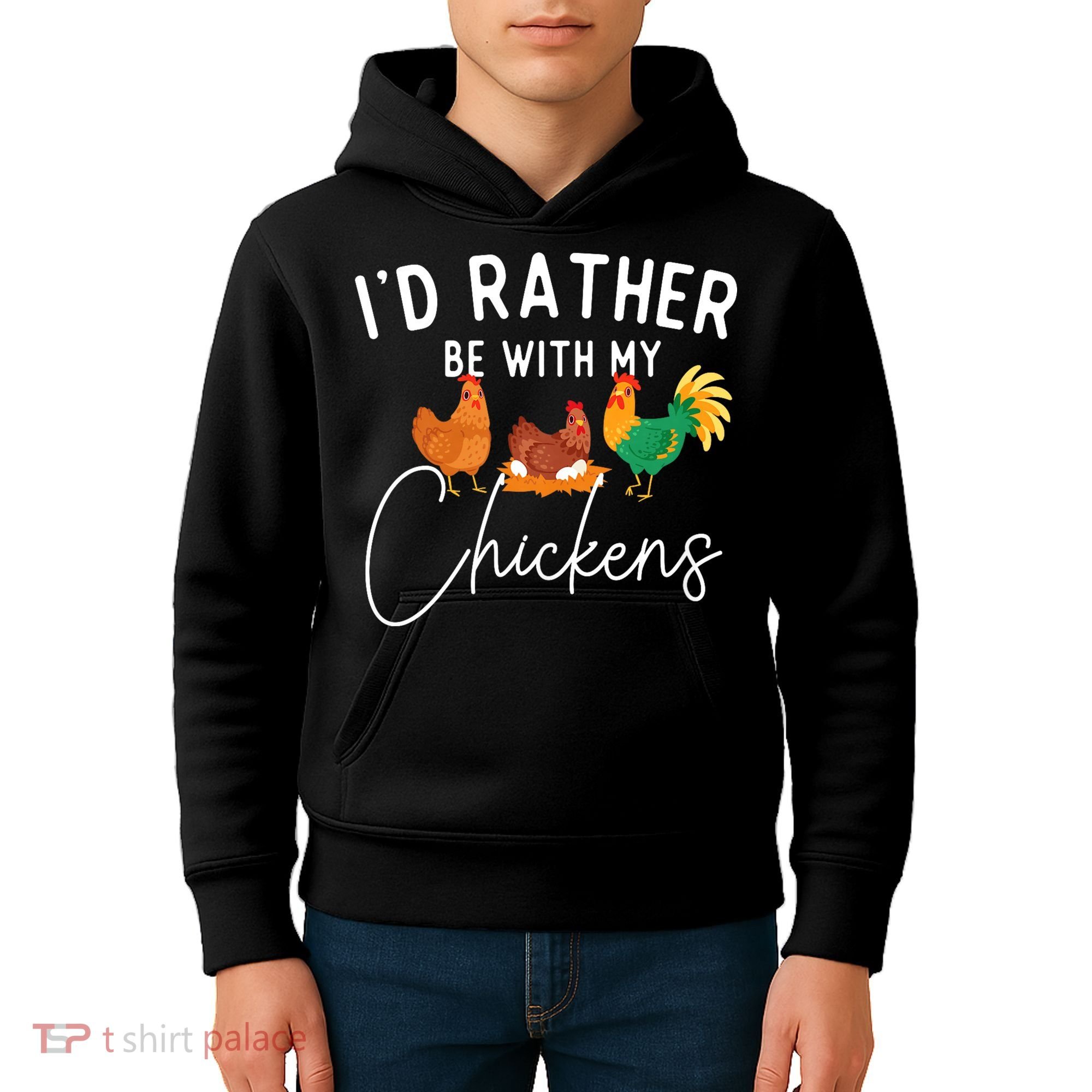 ID Rather Be With My Chickens Chicken Lover Farming Kids Hoodie