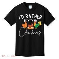 ID Rather Be With My Chickens Chicken Lover Farming Kids T-Shirt thumb 0