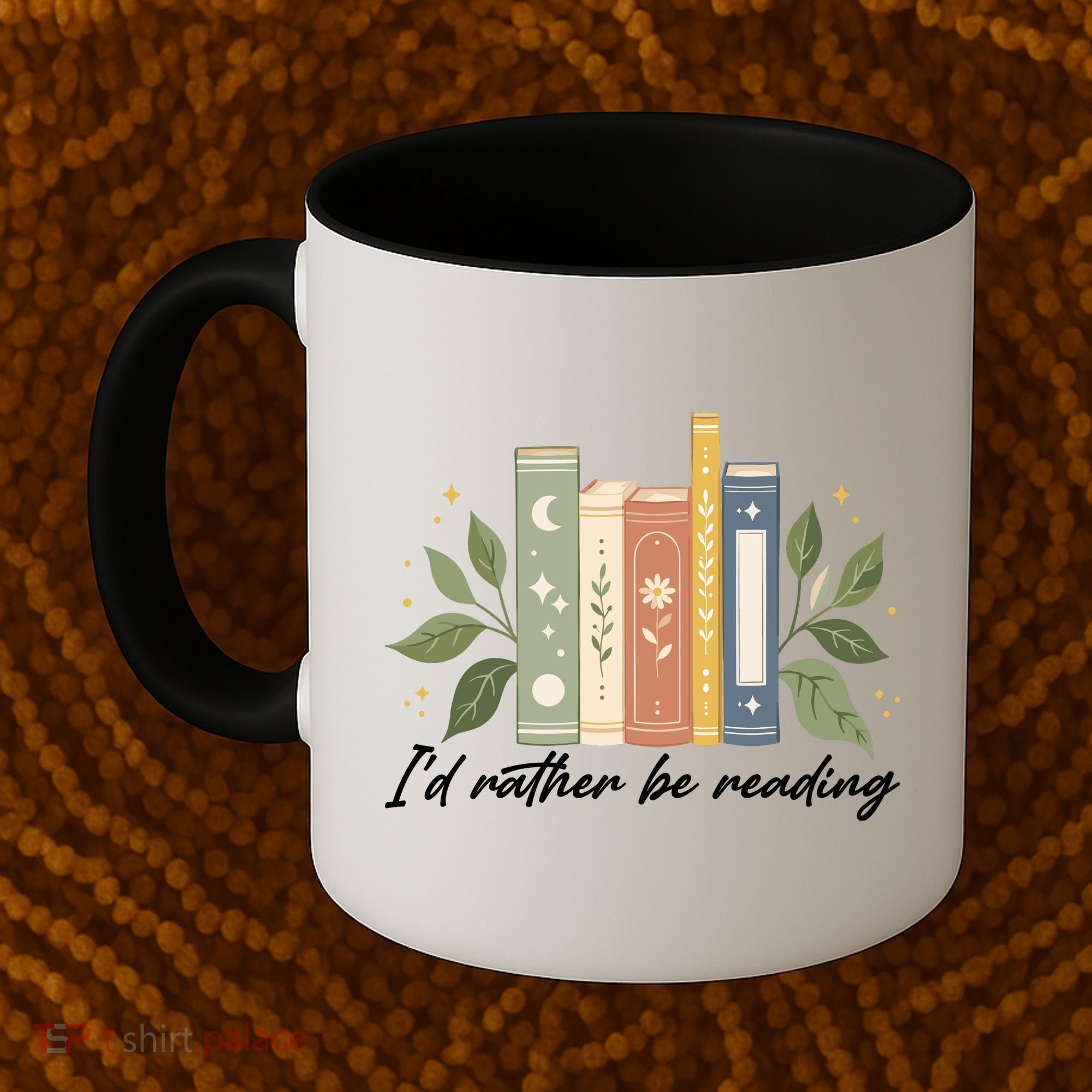 I'd Rather Be Reading Nature Book Lovers For Readers  Coffee Mug