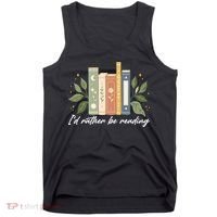 I'd Rather Be Reading Nature Book Lovers For Readers  Tank Top thumb 0