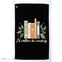 I'd Rather Be Reading Nature Book Lovers For Readers  Golf Towel thumb 0