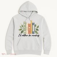 I'd Rather Be Reading Nature Book Lovers For Readers  Hoodie thumb 0