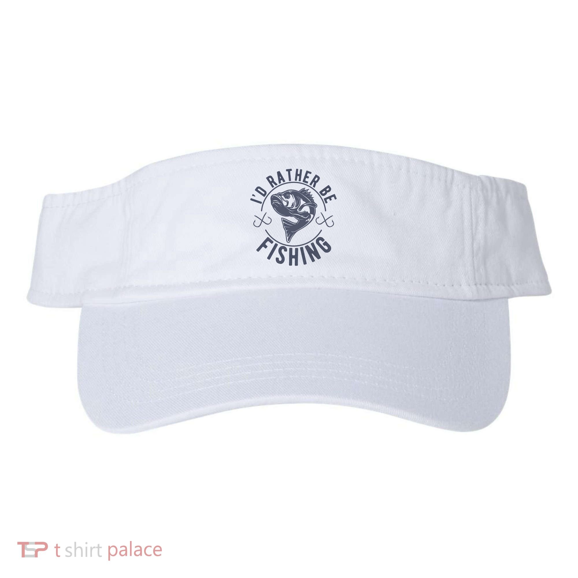 I’d Rather Be Fishing Funny Fishing Visor
