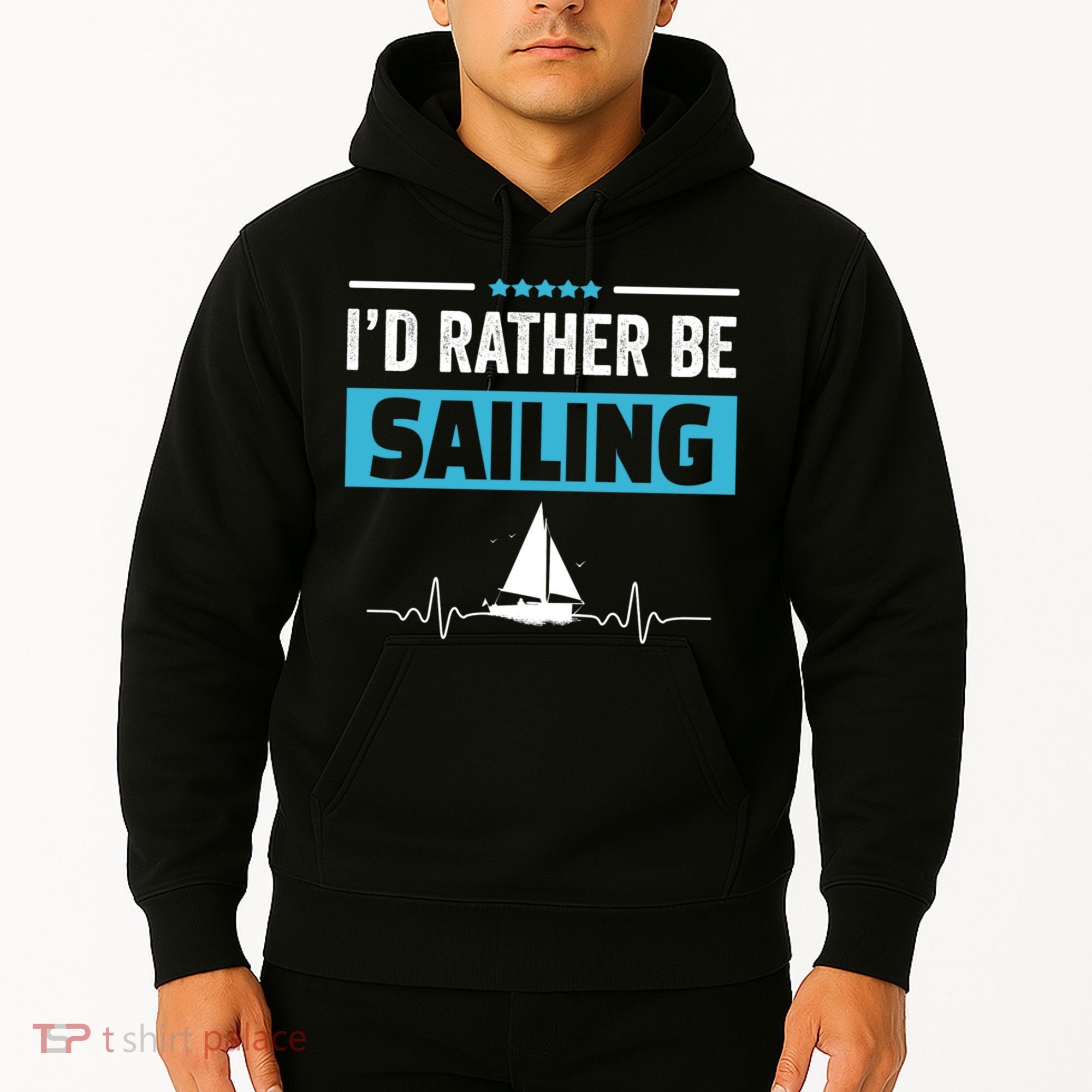 I'd Rather Be Sailing Boat Captain Sailboat Seafarer Sailor Gift Hoodie