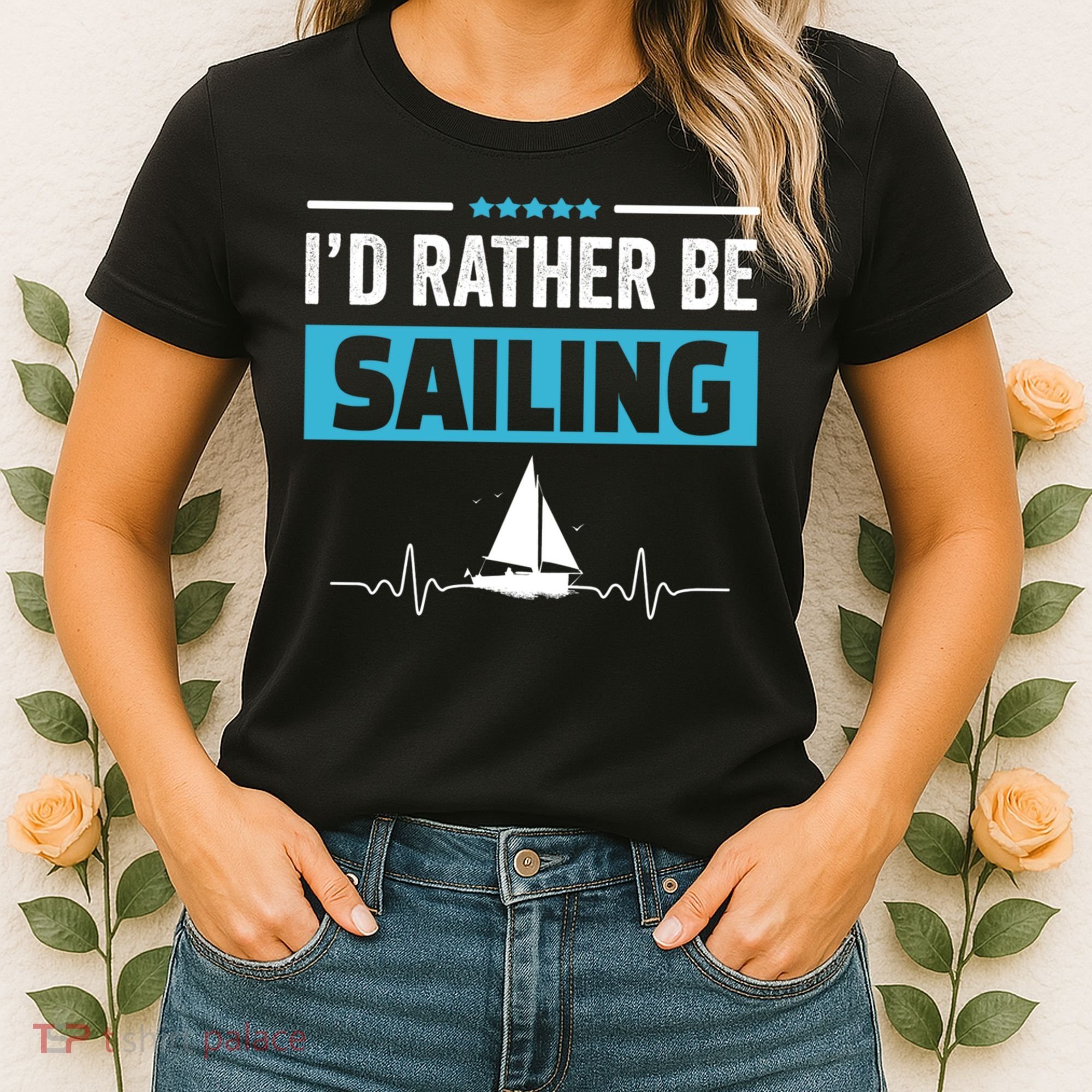 I'd Rather Be Sailing Boat Captain Sailboat Seafarer Sailor Gift Women's T-Shirt