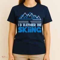 I'd Rather Be Skiing T-Shirt thumb 4