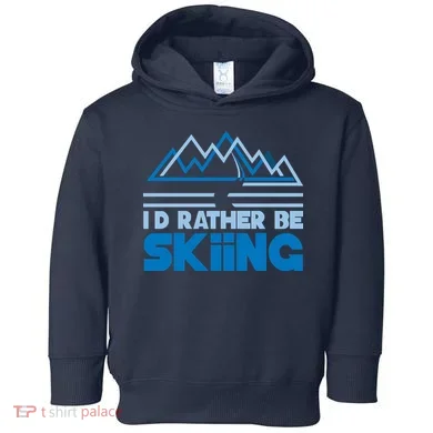I'd Rather Be Skiing Toddler Hoodie