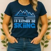 I'd Rather Be Skiing Women's T-Shirt thumb 2