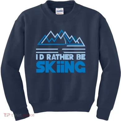 I'd Rather Be Skiing Kids Sweatshirt