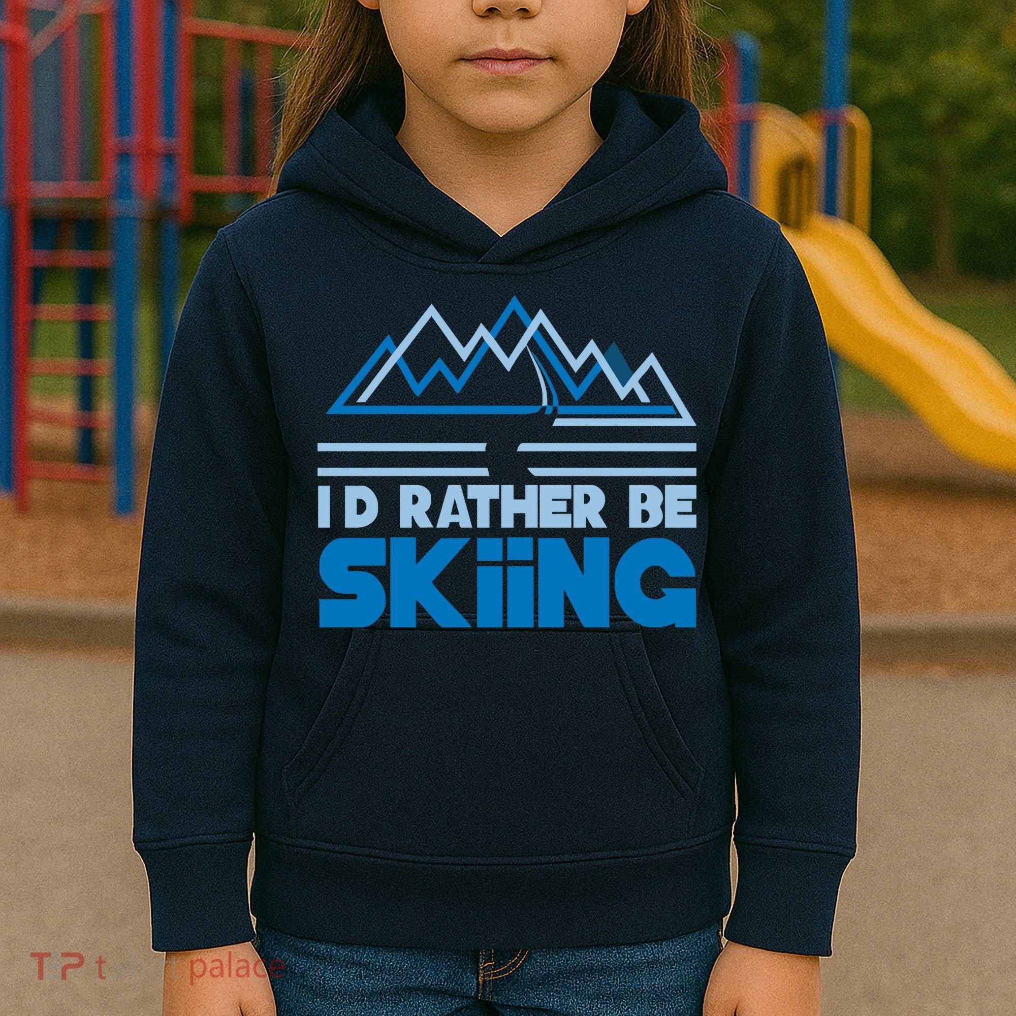I'd Rather Be Skiing Kids Hoodie