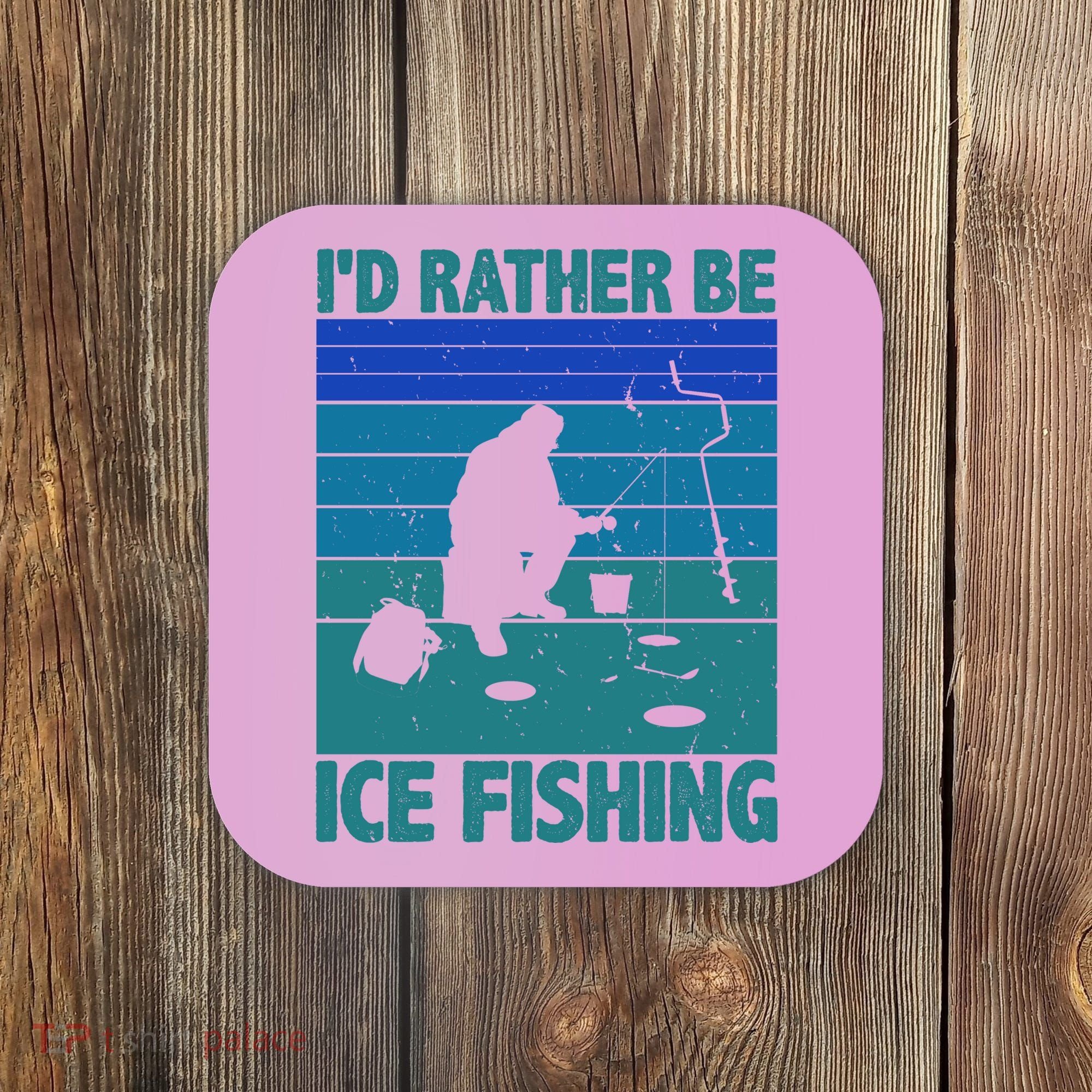 I'd Rather Be Ice Fishing Hobby Retro Gift Coaster