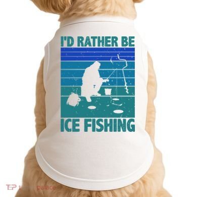 I'd Rather Be Ice Fishing Hobby Retro Gift Doggie Tank