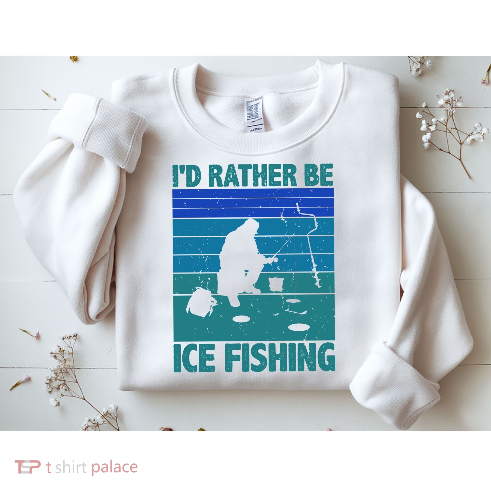 I'd Rather Be Ice Fishing Hobby Retro Gift Sweatshirt